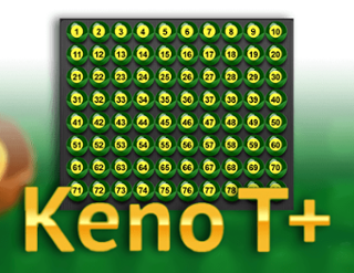 Keno
            T+